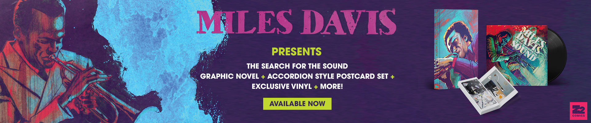 Miles Davis presents The Search for the Sound. Graphic novel, postcard set, exclusive vinyl, and more. Available now.