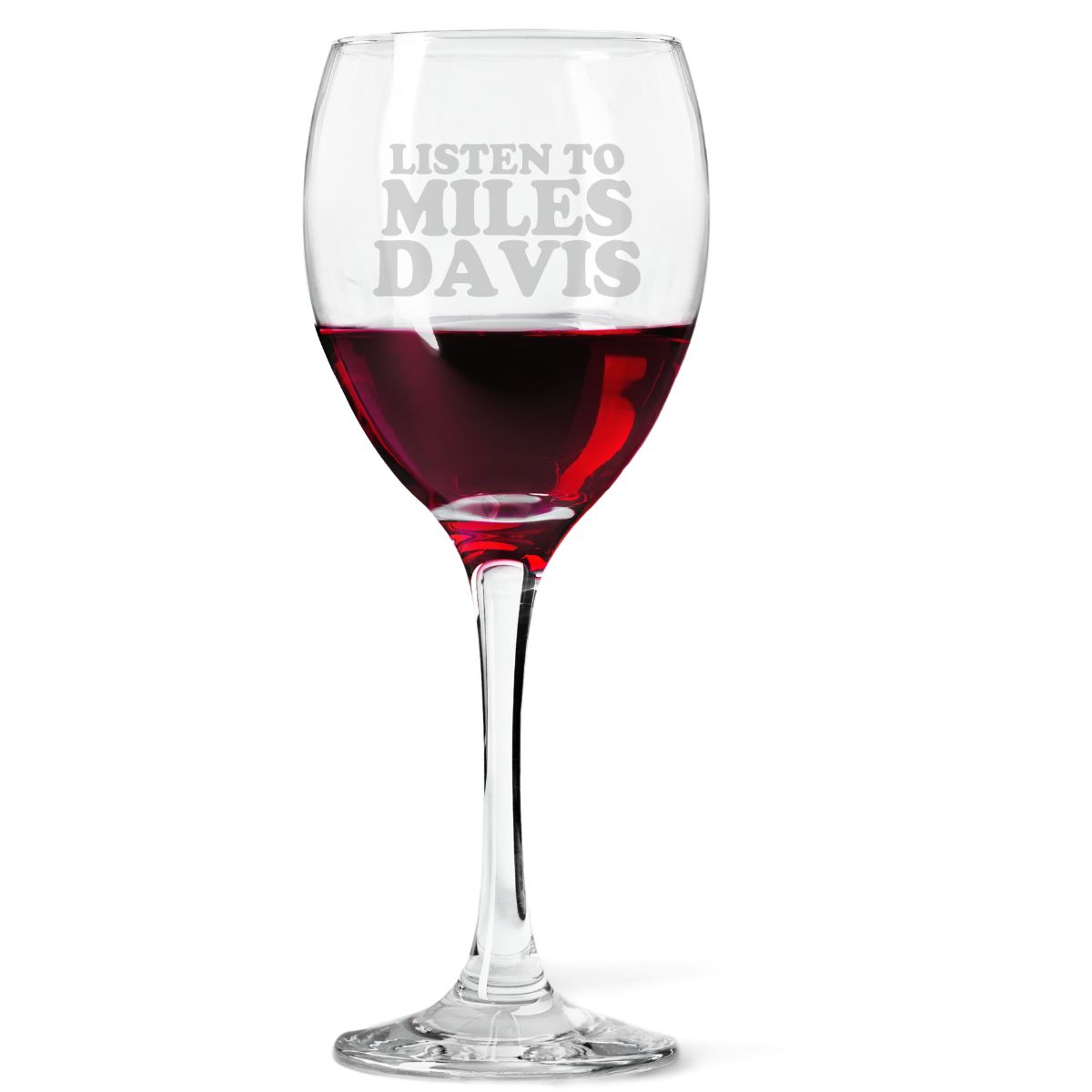 Listen To Miles Davis Laser Etched Wine Glass